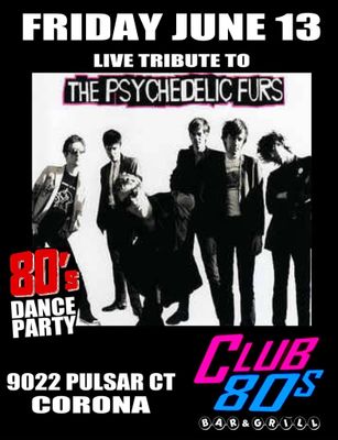 June 13th 2025 - Friday - The Phychedelic Furs - Live  - Tribute Show