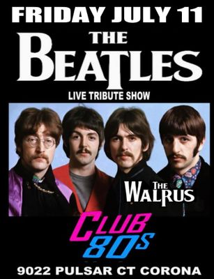 July 11th 2025 - Friday - The Beatles - Live - Tribute Show