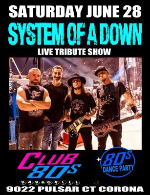 June 28th 2025 - Saturday - System of a Down - Live - Tribute Show