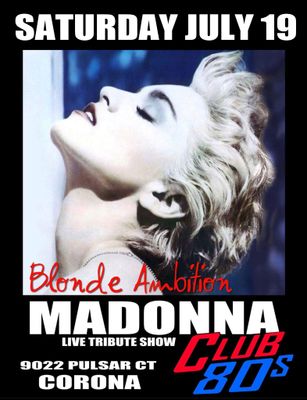 July 19th  2025 - Saturday- Madonna - Live - Tribute Show