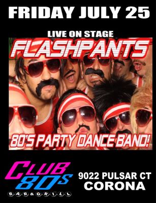 July 25th 2025 - Friday - Flashpants - Live - Tribute Show