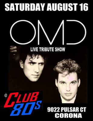 August 16th 2025 - Saturday - O.M.D - Live - Tribute Show