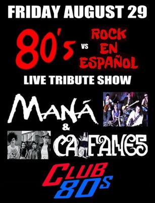 August 29th 2025 - Friday - Mana/Caifanes -  Live - Tribute Show