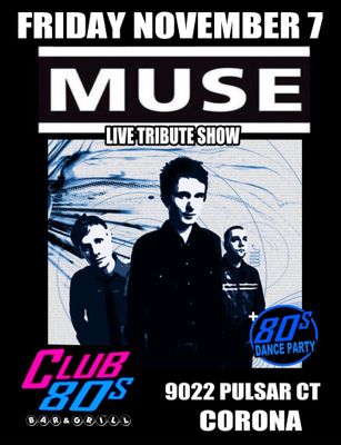November 7th, 2025 - Friday  - Muse - Live  Tribute Show