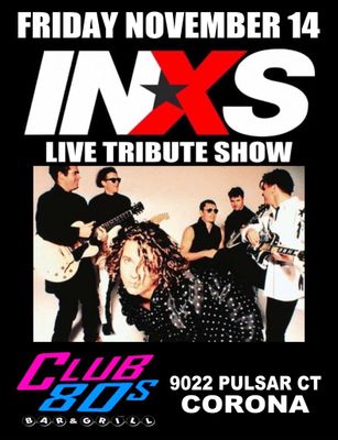 November 14th, 2025 - Friday - INXSLive Tribute Show