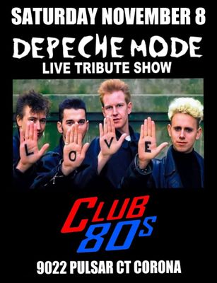 November 8th, 2025 - Saturday- Depeche Mode - Live Tribute Show