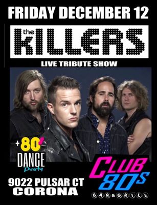 December 12th, 2025 - Friday- The Killers- Live Tribute Show