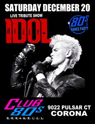 December 20th, 2025 - Saturday -Billy Idol- Live Tribute Show