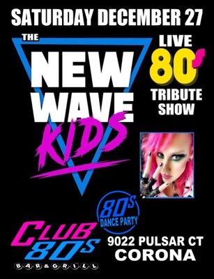 December27th, 2025 -Saturday- The New Wave Kids - Live Show