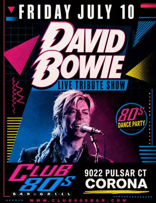 July 10th, 2026 - Friday - David Bowie - Live - Tribute Show