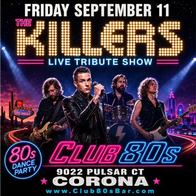 September 11th, 2026 - Friday - The Killers - Live - Tribute Show