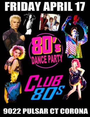 April 17th, 2026 - Friday - 80s New Wave Dance Party-
