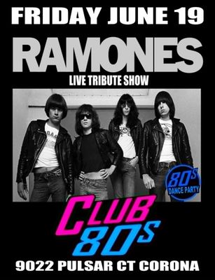 June 19th, 2026 - Friday - Ramones -Live- Tribute Show