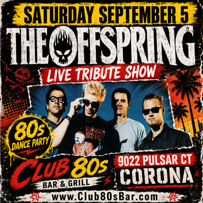 September 5th, 2026 - Saturday - The Offspring - Live - Tribute Show