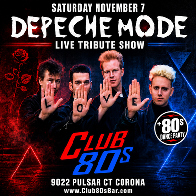 November 7th, 2026 - Saturday - Depeche Mode - Live - Tribute Show