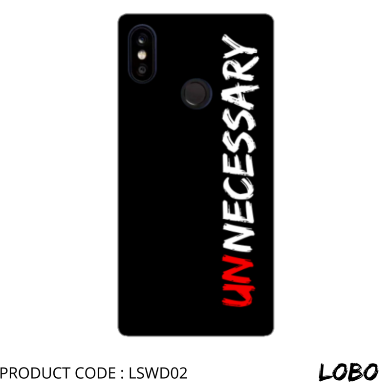 Unnecessary| Phone case | LSWD02 | LOBO