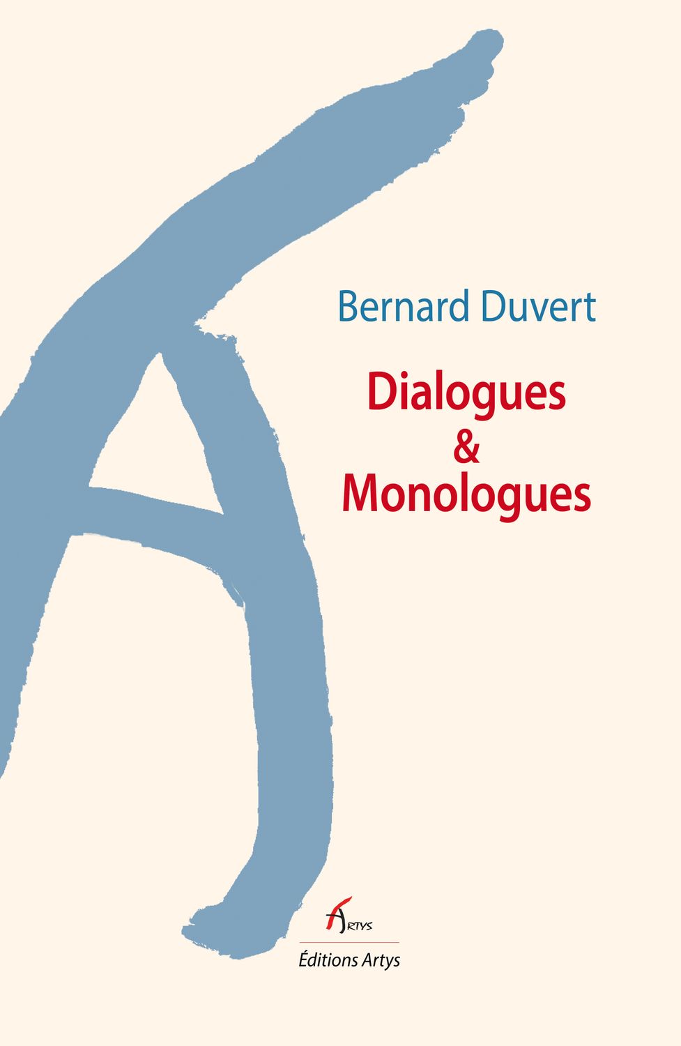 DIALOGUES &amp; MONOLOGUES