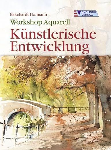Workshop Aquarell Workshop Aquarell "Künstlerische Entwicklung"