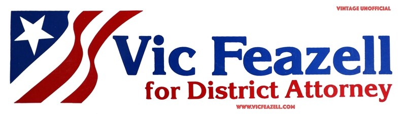 Vintage - Vic Feazell For DA Bumper Sticker