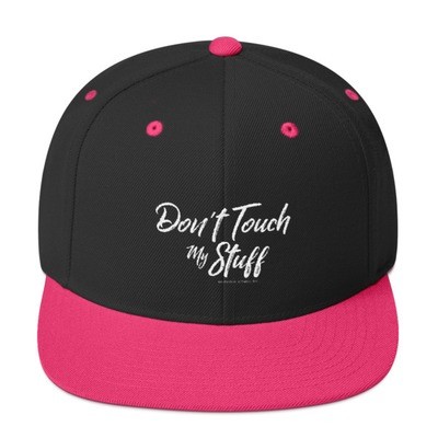 "DON'T TOUCH MY STUFF"- WOMAN'S FLAT BRIM HAT