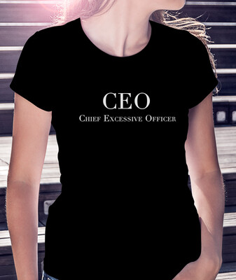 CHIEF "EXCESSIVE" OFFICER/WHT - CLASSIC WOMAN'S TEE [6 Colors]