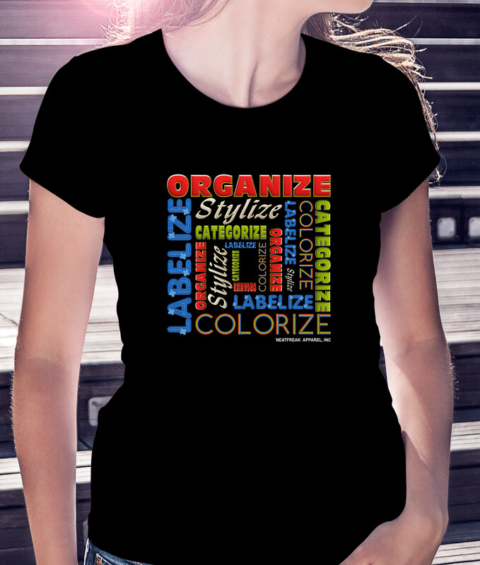 Organize, Categorize, Stylize...- CLASSIC WOMAN'S TEE [3 Colors]
