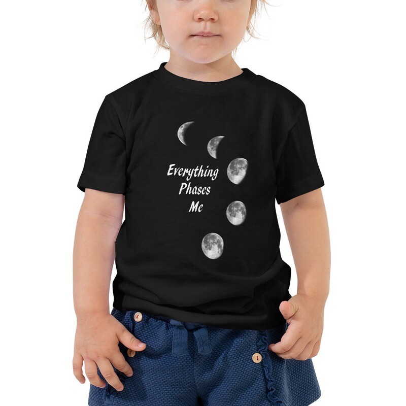 EVERYTHING PHASES ME *2T-5T Toddler Tee