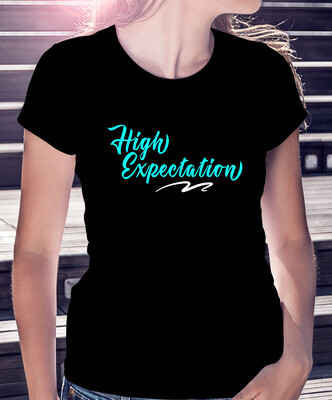 HIGH EXPECTATION- CLASSIC WOMAN'S TEE [6 Colors]