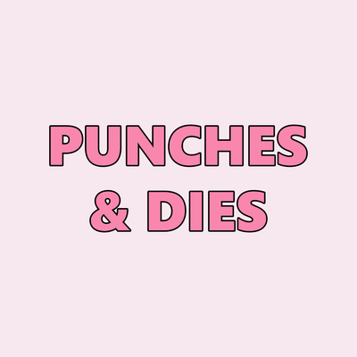 Punches & Dies