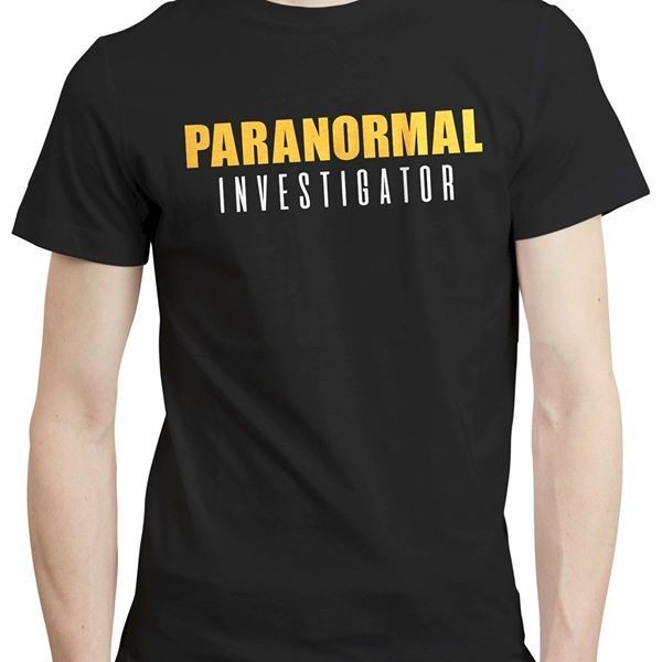 PARANORMAL INVESTIGATOR  TSHIRT - MEN &amp; WOMENS DESIGNS