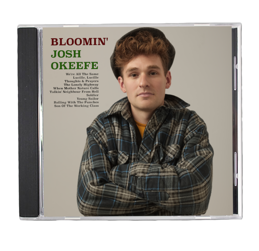 Bloomin' Josh Okeefe by Josh Okeefe CD