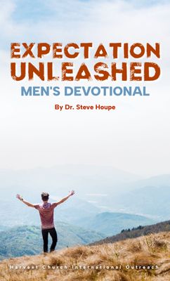 Expectation Unleashed: Men's Devotional