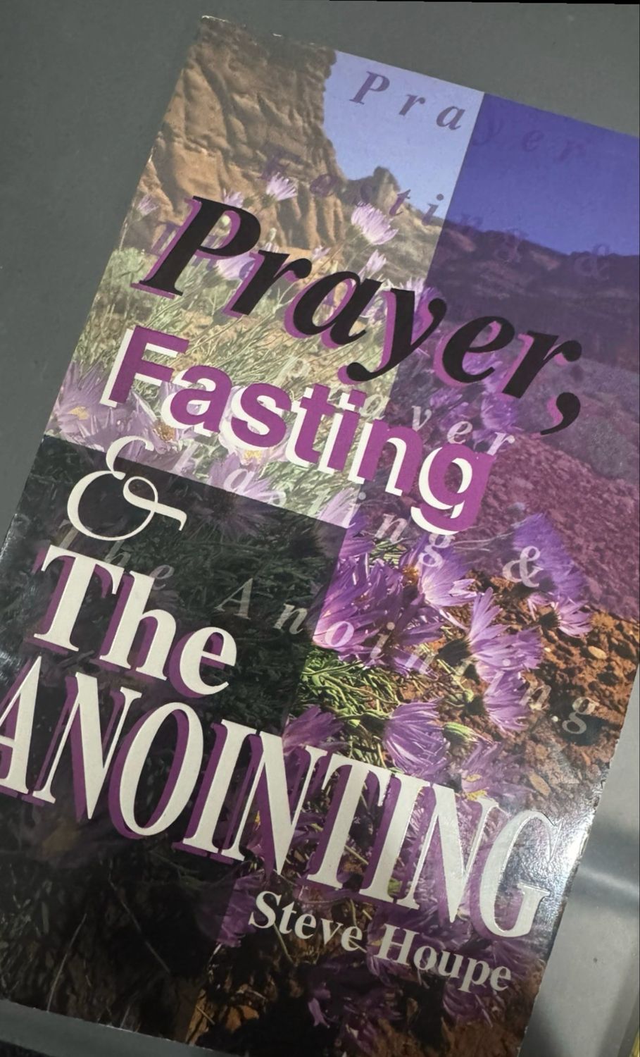 Prayer Fasting and The Anointing