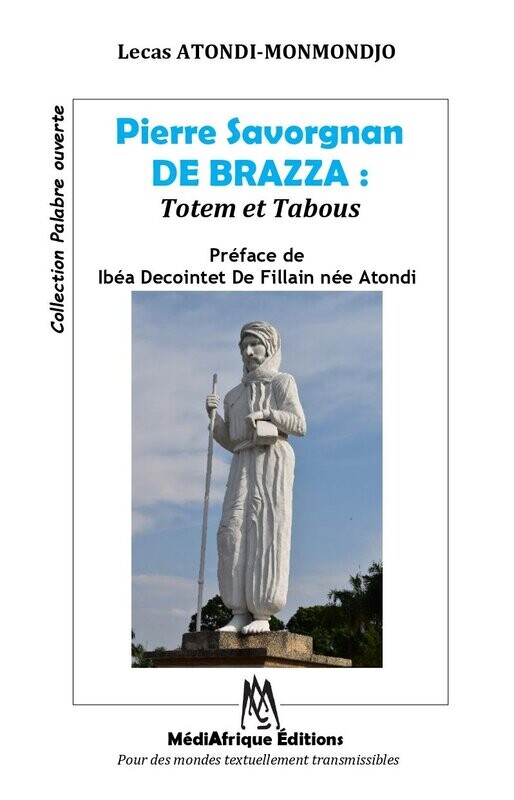 Pierre Savorgnan de Brazza - Totem et tabous