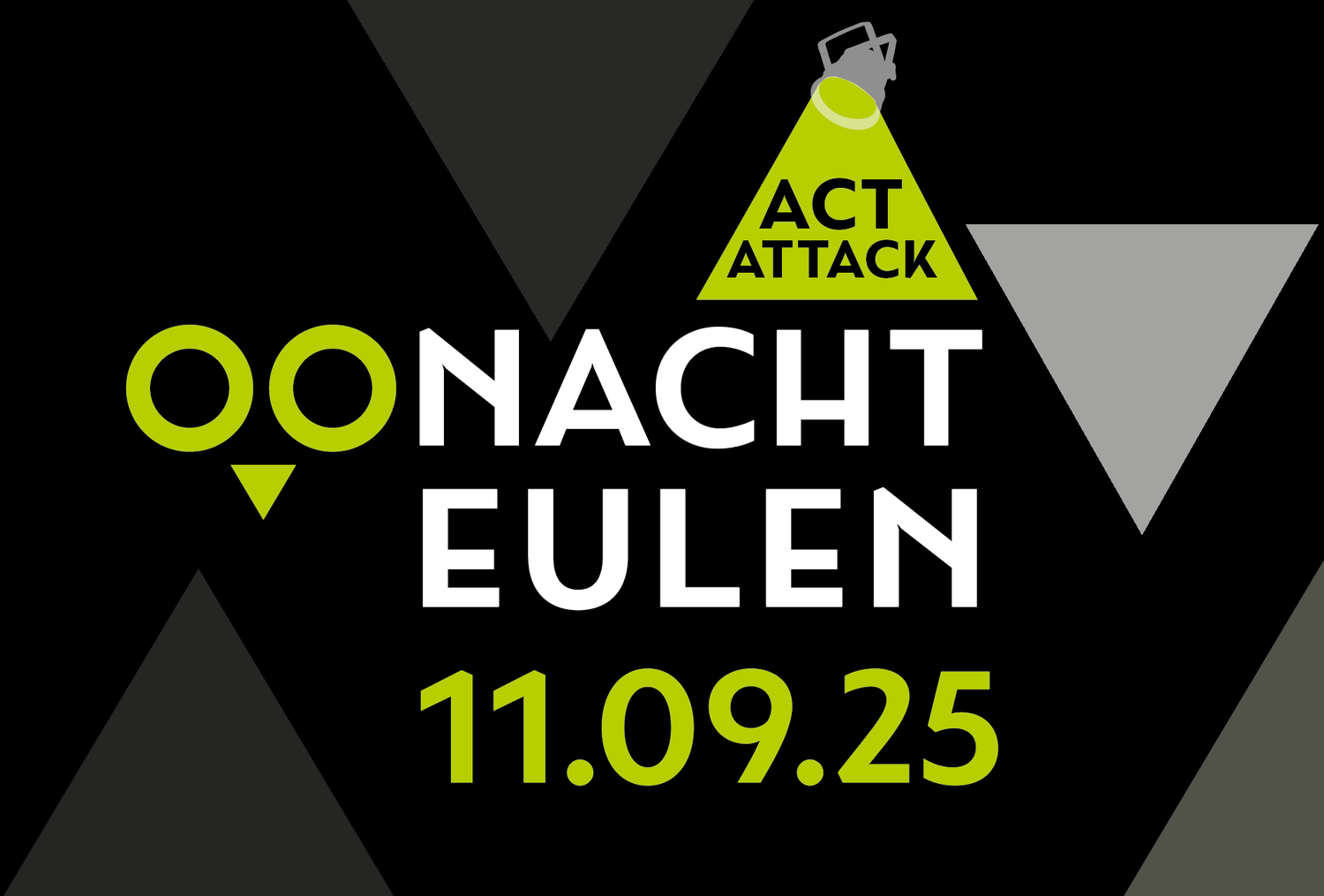 ACT ATTACK &quot;NACHTEULEN&quot;
