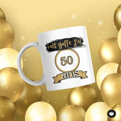 Mug fais gaffe j&#39;ai 50 ans