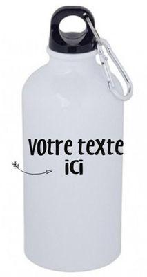 Gourde à personnaliser avec votre texte Gourde à personnaliser avec votre texte