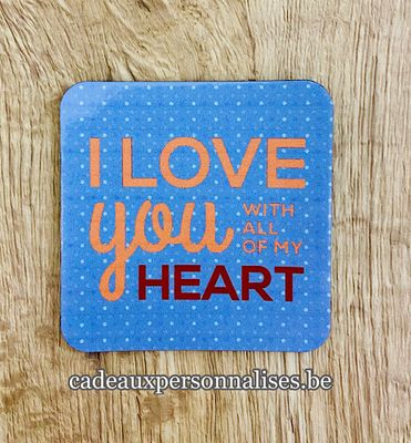 Dessous de verres I love you with all of my heart Dessous de verres Saint-Valentin bleu pour couple.