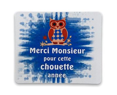 Tapis de souris merci monsieur Tapis de souris en tissu avec chouette et le texte merci monsieur pour cette chouette année. Personnalisable avec votre texte