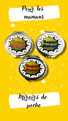 Miroir de poche super maman/marraine/sœur/