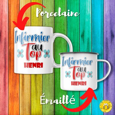 Mug infirmier au top Mug infirmier au top avec prénom
