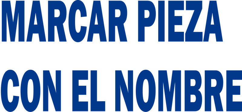 MARCAR CON EL NOMBRE MARCAR CON EL NOMBRE