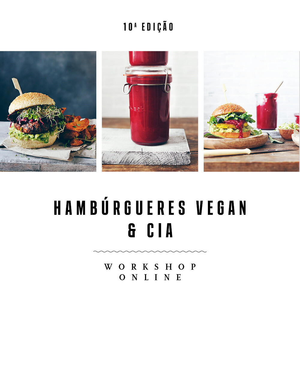 Workshop Online Hambúrgueres Vegan &amp; CIA