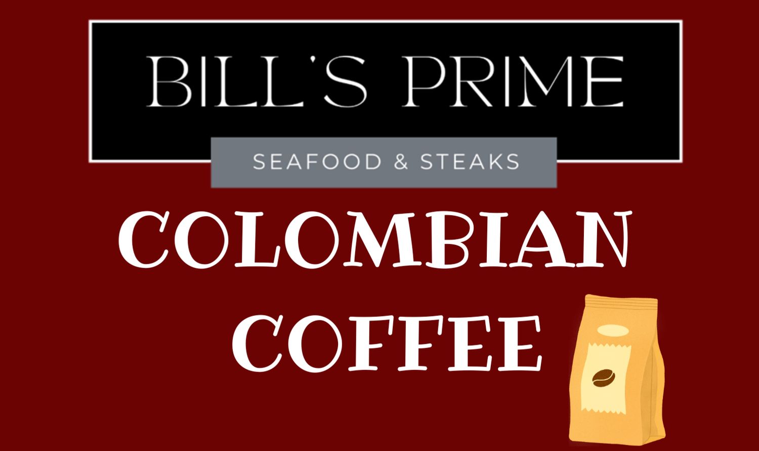 Bill's Colombian Coffee