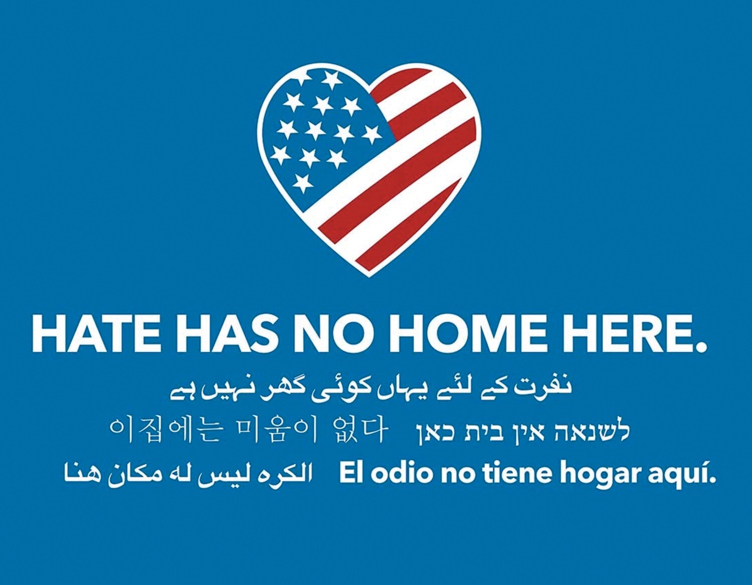 Hate Has No Home Here - Yard Sign