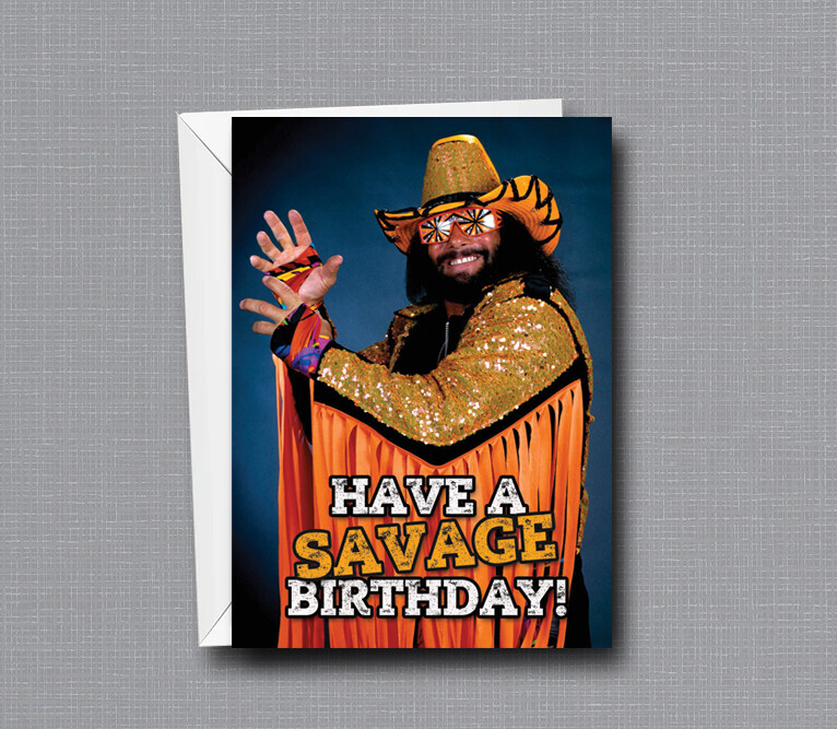 Macho Man Randy Savage - Birthday Card