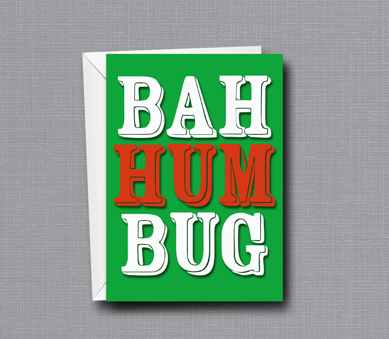 Bah Humbug - Christmas Card