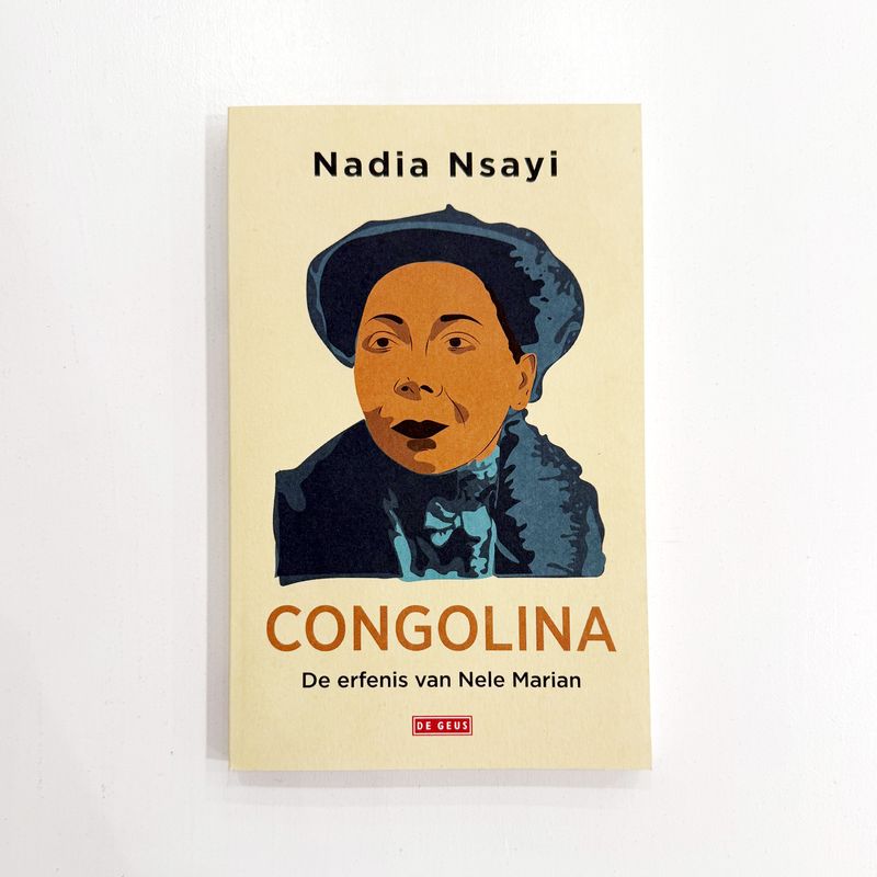 Congolina: de erfenis van Nele Marian - Nadia Nsayi