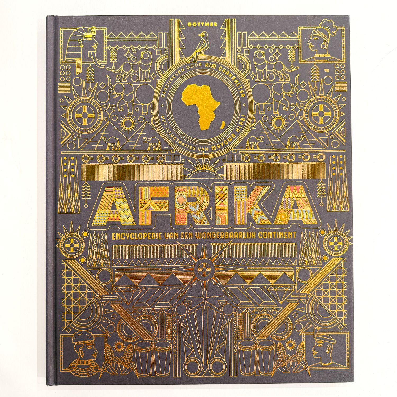 Afrika - Encyclopedie van een wonderbaarlijk continent - Kim Chakanetsa