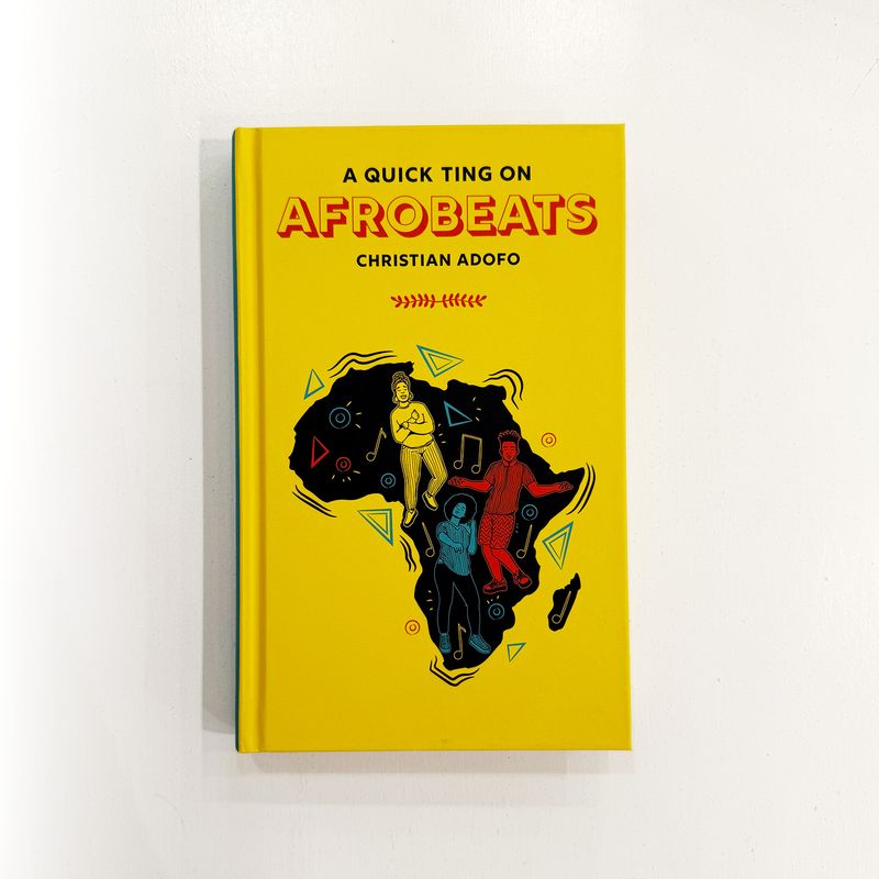 A Quick Ting On: Afrobeats - Christian Adofo (EN)